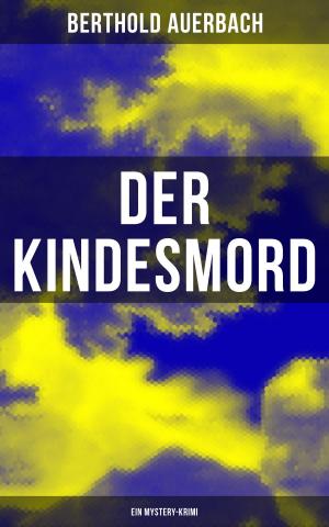 Cover of the book Der Kindesmord (Ein Mystery-Krimi) by Frances Burney