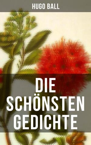 Book cover of Die schönsten Gedichte von Hugo Ball