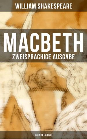Cover of the book MACBETH (Zweisprachige Ausgabe: Deutsch-Englisch) by William Shakespeare