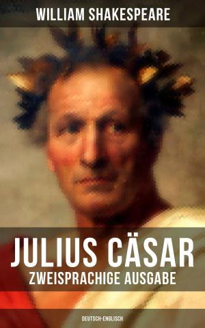 bigCover of the book Julius Cäsar (Zweisprachige Ausgabe: Deutsch-Englisch) by 