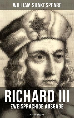 Cover of the book RICHARD III (Zweisprachige Ausgabe: Deutsch-Englisch) by Thomas W. Hanshew