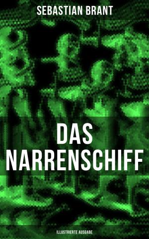 Cover of the book Das Narrenschiff (Illustrierte Ausgabe) by Walther Kabel