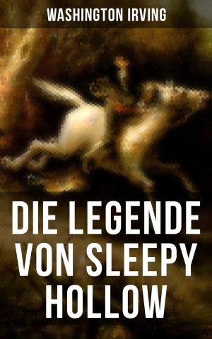 Cover of the book Die Legende Von Sleepy Hollow by Charles Dickens