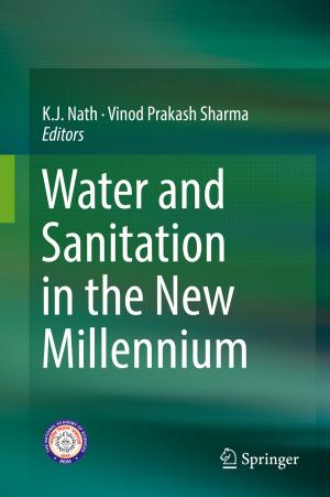 Cover of the book Water and Sanitation in the New Millennium by Brajesh Kumar Kaushik, Manoj Kumar Majumder