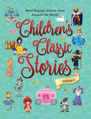 Cover of the book Children's Classic Stories by Antoine de Saint-Exupéry