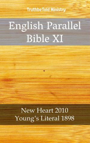 Cover of the book English Parallel Bible XI by TruthBeTold Ministry