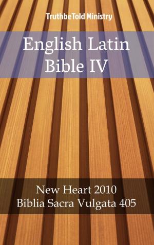 Cover of the book English Latin Bible IV by Bob Hines