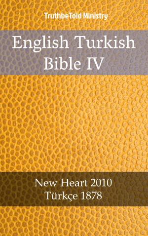 Cover of the book English Turkish Bible IV by Muham Sakura Dragon