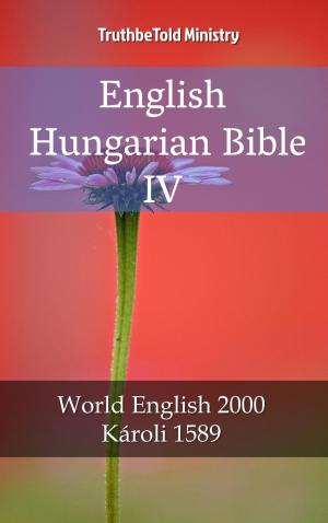 bigCover of the book English Hungarian Bible IV by 