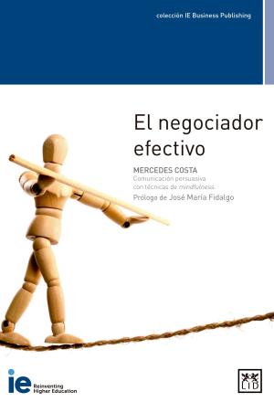 Cover of the book El negociador efectivo by Silvia Leal, Jorge Urrea Filgueira