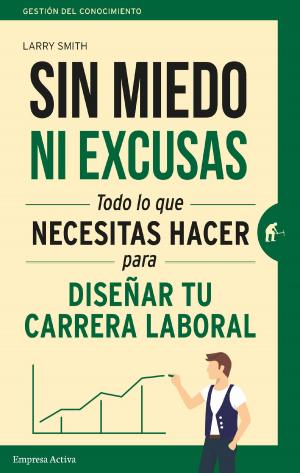 Cover of Sin miedo ni excusas