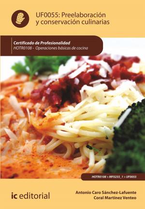 Cover of the book Preelaboración y conservación culinarias. HOTR0108 by Lourdes Farratell Castro