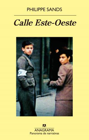 Cover of the book Calle Este-Oeste by Andrés Barba