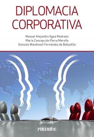 Cover of the book Diplomacia corporativa by Juan Mata Anaya, María Pilar Núñez Delgado, José Rienda Polo