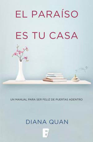 Cover of the book El paraíso es tu casa by Yi Deng