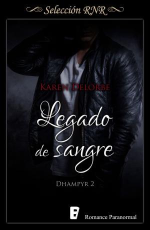 Cover of the book Legado de sangre (Trilogía Dhampyr 2) by Luisa Cejas