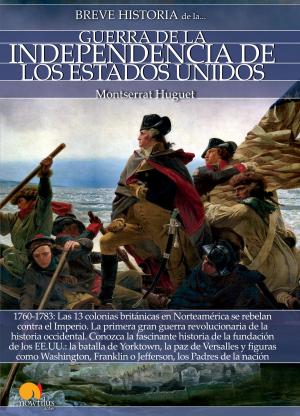 Cover of the book Breve historia de la Guerra de la Independencia de los Estados Unidos by Marco Antonio Cervera Obregón