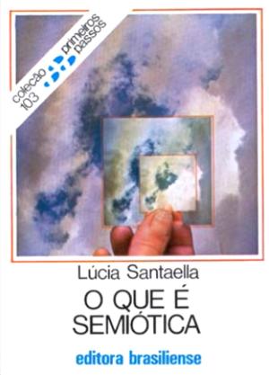Cover of the book O que é semiótica by Walter Benjamin