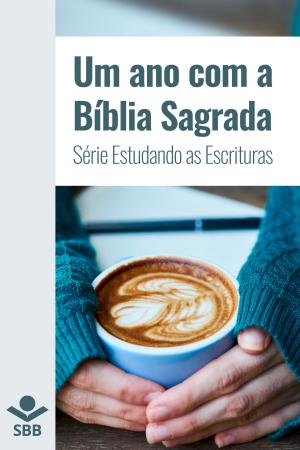 Book cover of Um ano com a Bíblia Sagrada