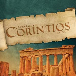 Cover of the book Cartas aos Coríntios - volume 2 (Revista do aluno) by Mervyn Linford
