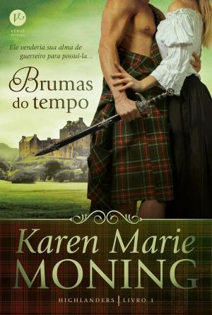 Cover of the book Brumas do tempo - Highlanders - vol. 1 by Carina Rissi