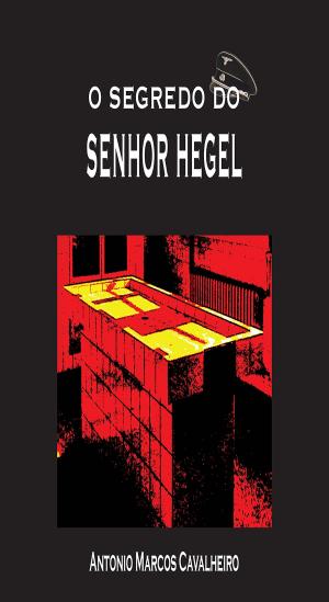 Book cover of O Segredo do Senhor Hegel