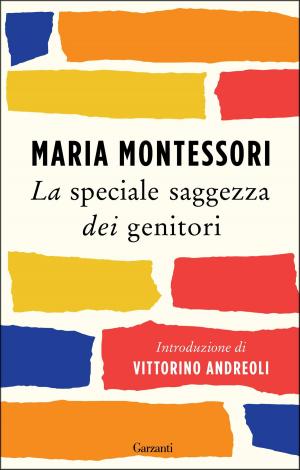 Cover of the book La speciale saggezza dei genitori by Morando Morandini, Pier Paolo Pasolini