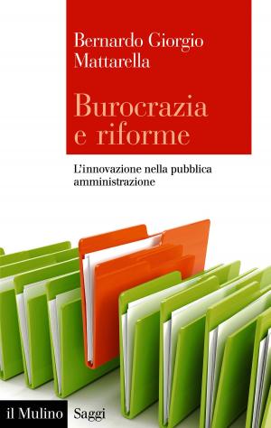 Cover of the book Burocrazia e riforme by Stefano, Jossa