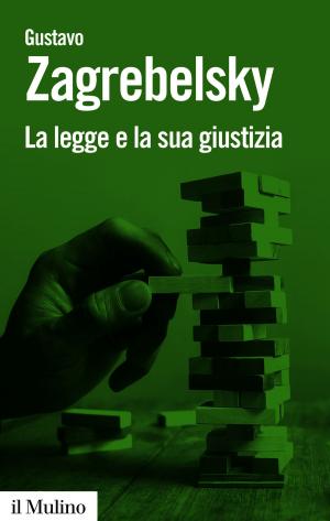 Cover of the book La legge e la sua giustizia by Romano, Penna
