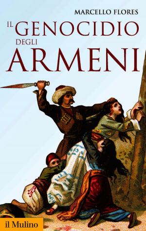 Cover of the book Il genocidio degli armeni by Guido, Barbujani, Andrea, Brunelli