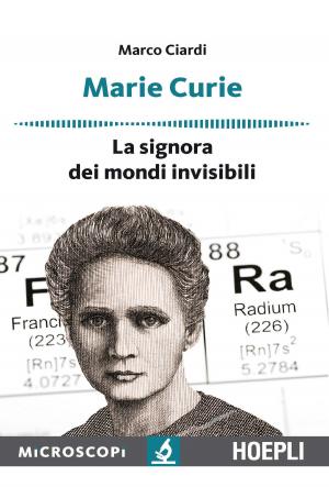 Cover of the book Marie Curie by Antonello Bove