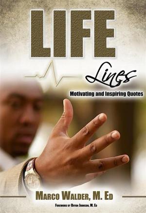 Book cover of Life Lines: Motivating and Inspiring Quotes