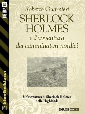 Book cover of Sherlock Holmes e l'avventura dei camminatori nordici