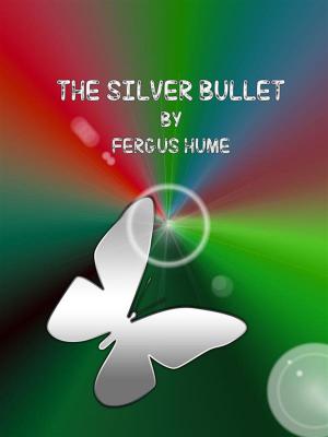 Book cover of The Silver Bullet