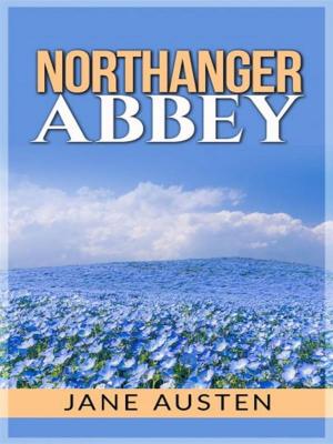 Cover of the book Northanger Abbey by William James