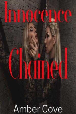 Cover of the book Innocence Chained by Kristin Wallace