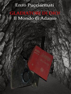 Book cover of Gladiatori di Dio!