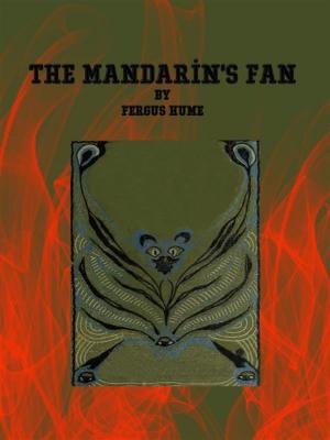 Cover of the book The Mandarin's Fan by Simon Woodington