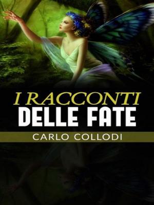 Cover of the book I racconti delle Fate by Tito Alacevich