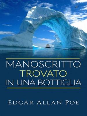 bigCover of the book Manoscritto trovato in una bottiglia by 