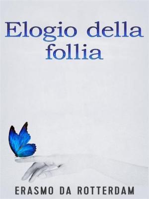 Cover of the book Elogio della Follia by Marcel Proust