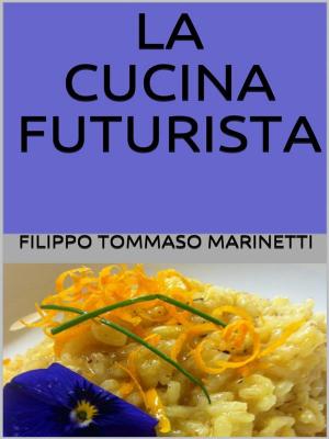 Cover of the book La cucina futurista by Herbert George Wells