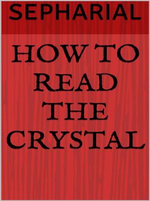 Book cover of How to read the crystal