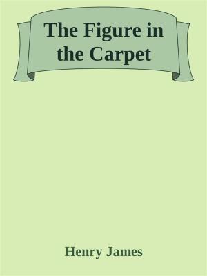 Cover of the book The Figure in the Carpet by Jules Verne