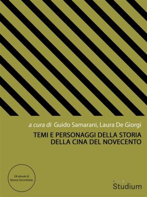 Cover of the book Temi e personaggi della storia della Cina del Novecento by Rocco Quaglia