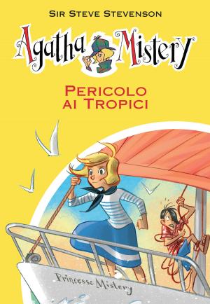 Cover of the book Pericolo ai tropici. Agatha Mistery. Vol. 26 by Roberto Burchielli, Antonio Sellitto