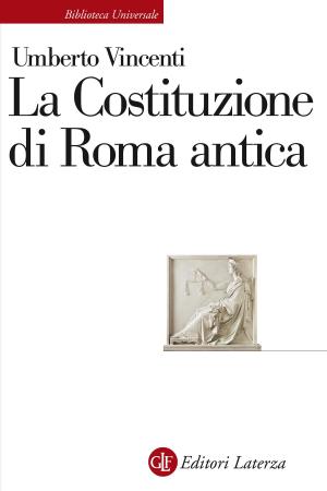 Cover of the book La Costituzione di Roma antica by Giuseppe Di Giacomo