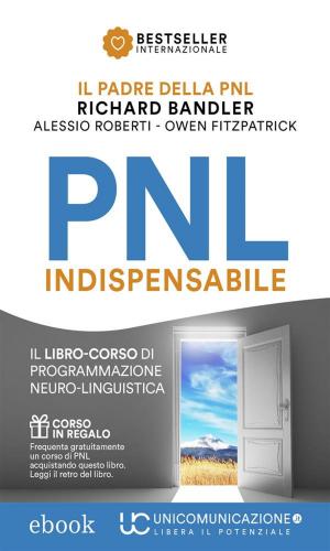 Cover of the book PNL Indispensabile by Richard Bandler, Garner Thomson