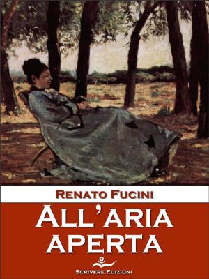 Cover of the book All'aria aperta by Edmondo De Amicis