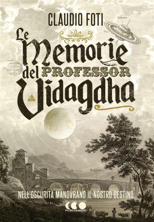Book cover of Le memorie del Professor Vidagdha